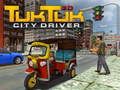 Spiel Tuk Tuk City Driver 3d Online