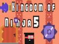 Spiel Königreich Ninja 5  Online