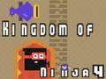 Spiel Königreich Ninja 4  Online