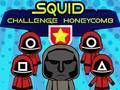 Spiel Tintenfisch Challenge Honeycomb  Online