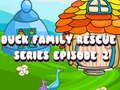 Spiel Duck Family Rescue Series Folge 2  Online