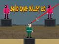Spiel Tintenfisch Game Bullet 2D  Online