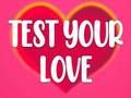 Spiel Teste deine Liebe Online Spiel Teste deine Liebe Online