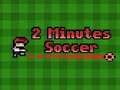 Spiel 2 Minuten Fußball  Online