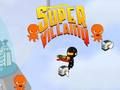 Spiel Super Schurkerei  Online