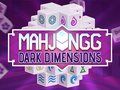 Spiel Mahjongg Dunkle Dimensionen  Online
