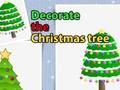 Spiel Den Weihnachtsbaum schmücken  Online