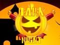 Spiel Dunkle Nacht  Online