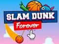 Spiel Slam-Dunk für immer  Online