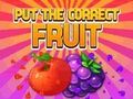 Spiel Setzen Sie die richtige Frucht ein  Online