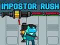 Spiel Impostor Rush: Raketenwerfer  Online
