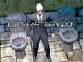 Spiel Lassen Sie uns Brandon furzen  Online