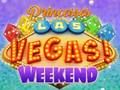 Spiel Prinzessinnen-Wochenende in Las Vegas  Online
