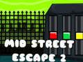 Spiel Middle of the Street Escape 2  Online