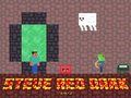 Spiel Steve Red Dark Online