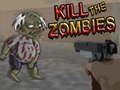 Spiel Töte die Zombies  Online