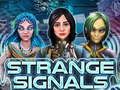 Spiel Seltsame Signale  Online
