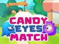 Spiel Candy-Eyes-Match  Online