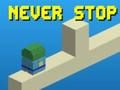 Spiel Niemals aufhören  Online