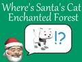 Spiel Wo ist die Katze des Weihnachtsmanns im Zauberwald?  Online