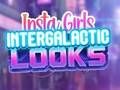 Spiel Intergalaktische Looks von Insta Girls  Online