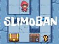 Spiel Slimoban Online