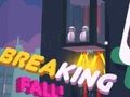 Spiel Fallen brechen  Online
