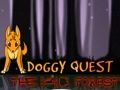 Spiel Doggy Quest: Der dunkle Wald  Online