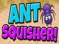 Spiel Ameisen -Squisher Online
