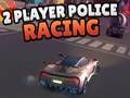 Spiel Polizeirennen für 2 Spieler  Online