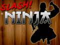 Spiel Schlitz-Ninja  Online