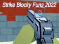 Spiel Strike blocky fun 2022  Online