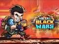 Spiel Metallische schwarze Kriege  Online