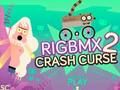 Spiel RigBMX 2 Crash-Fluch  Online