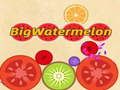 Spiel GroßeWassermelone  Online