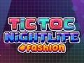 Spiel TicToc Nachtleben Mode  Online