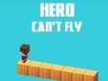 Spiel Held kann nicht fliegen  Online