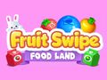 Spiel Fruit Swipe NAHRUNGSLAND  Online