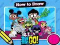 Spiel Heiß zu zeichnen Teen Titans Go!  Online