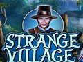 Spiel Seltsames Dorf  Online