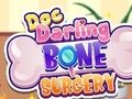 Spiel Doc Darling Knochenchirurgie Online Spiel Doc Darling Knochenchirurgie Online