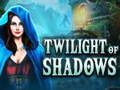 Spiel Dämmerung der Schatten  Online