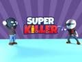 Spiel Superkiller  Online