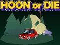 Spiel Hoon oder Stirb  Online