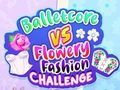 Spiel Balletcore gegen Blumy Mode Challenge Online