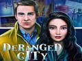 Spiel Verstörte Stadt  Online