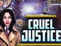 Spiel Grausame Gerechtigkeit  Online