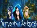 Spiel Diener der Dunkelheit  Online
