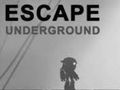 Spiel Flucht: Untergrund  Online