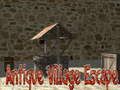 Spiel Flucht aus dem antiken Dorf: Folge 1  Online